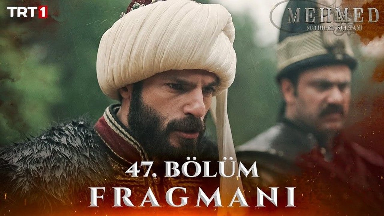 Mehmed: Fetihler Sultanı 47.Bölüm - Mehmed: Fetihler Sultanı - Sezon 2 - Bölüm 32 - Fragman VCRH STCRH