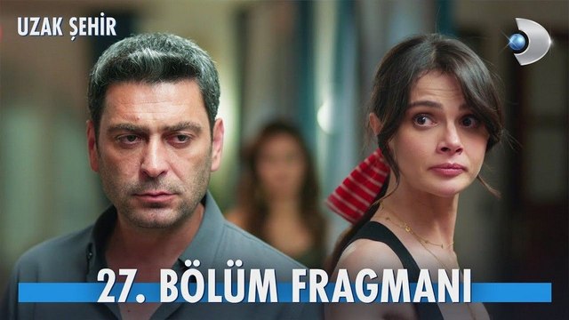Uzak Şehir 27.Bölüm - Uzak Şehir - Sezon 1 - Bölüm 27 - Fragman VCRH STCRH