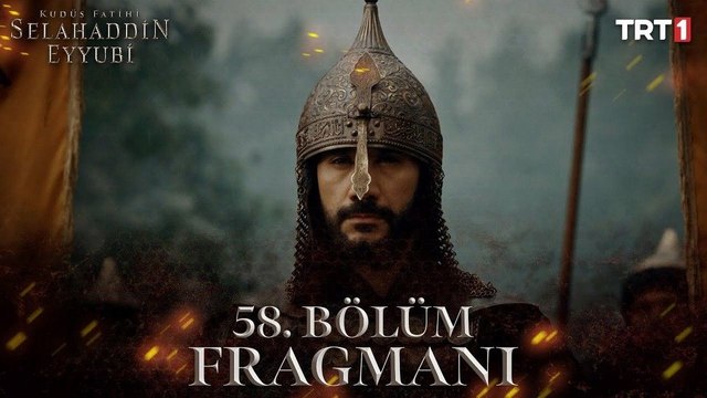 Kudüs Fatihi Selahaddin Eyyubi 58.Bölüm - Kudüs Fatihi Selahaddin Eyyubi - Sezon 2 - Bölüm 30 - Fragman VCRH STCRH