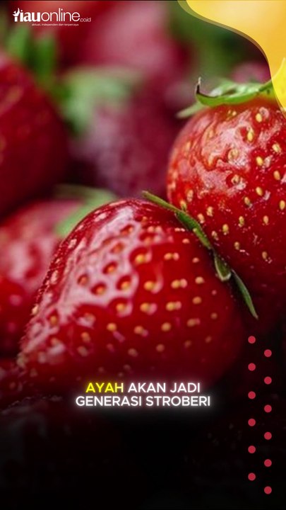 Benarkah Anak yang Tumbuh Tanpa Peran Ayah Akan Jadi Generasi Stroberi? Ini Kata Psikolog