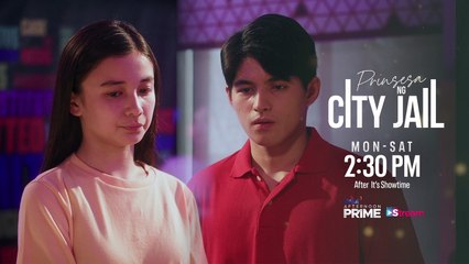 Prinsesa Ng City Jail: Princess at Xavier, pilit na pinagtatagpo ng tadhana (Teaser Ep. 102)