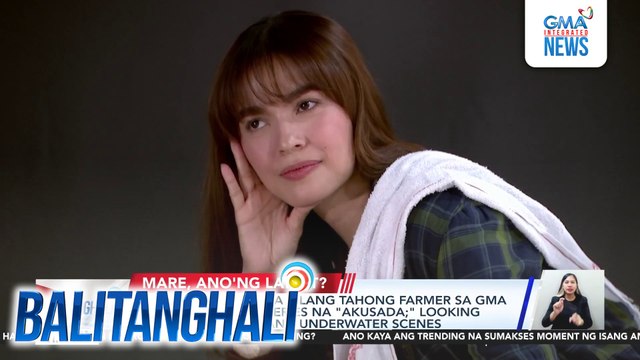 Andrea Torres, bida bilang tahong farmer sa GMA Afternoon Prime series na Akusada; looking forward sa kaniyang underwater scenes | Balitanghali