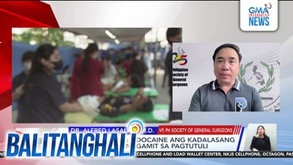 Panayam kay Dr. Alfred Lasala II, M.D., VP, PH Society of General Surgeons (May 21, 2025) | Balitanghali