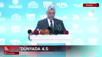 Ticaret Bakanı Ömer Bolat, HOMETEX Fuarı'nın açılışında konuştu