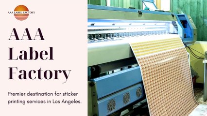 Top-Quality Sticker Printing in Los Angeles - AAA Label Factory