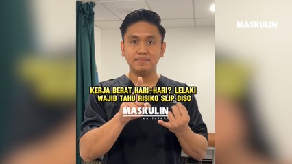 Kerja Berat Hari-hari? Lelaki Wajib Tahu Risiko Slip Disc