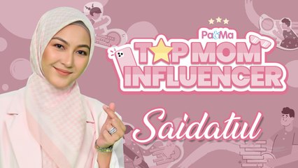 Keselamatan Anak Nombor Satu | Top Mom Influencer