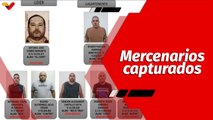El Mundo en Contexto | Capturan a 38 mercenarios que organizaban plan terrorista contra Venezuela