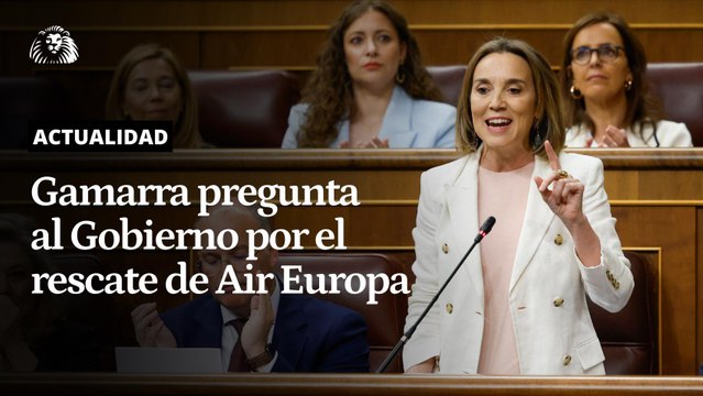 Vídeo | Gamarra pregunta a la ministra Montero por el día clave en el rescate de Air Europa y acusa que hubo tráfico de influencias