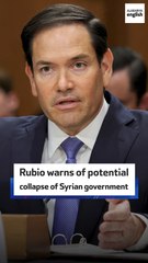 Rubio warns of potential collapse of Syrian government