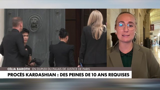 Procès Kardashian : des peines de 10 ans requises