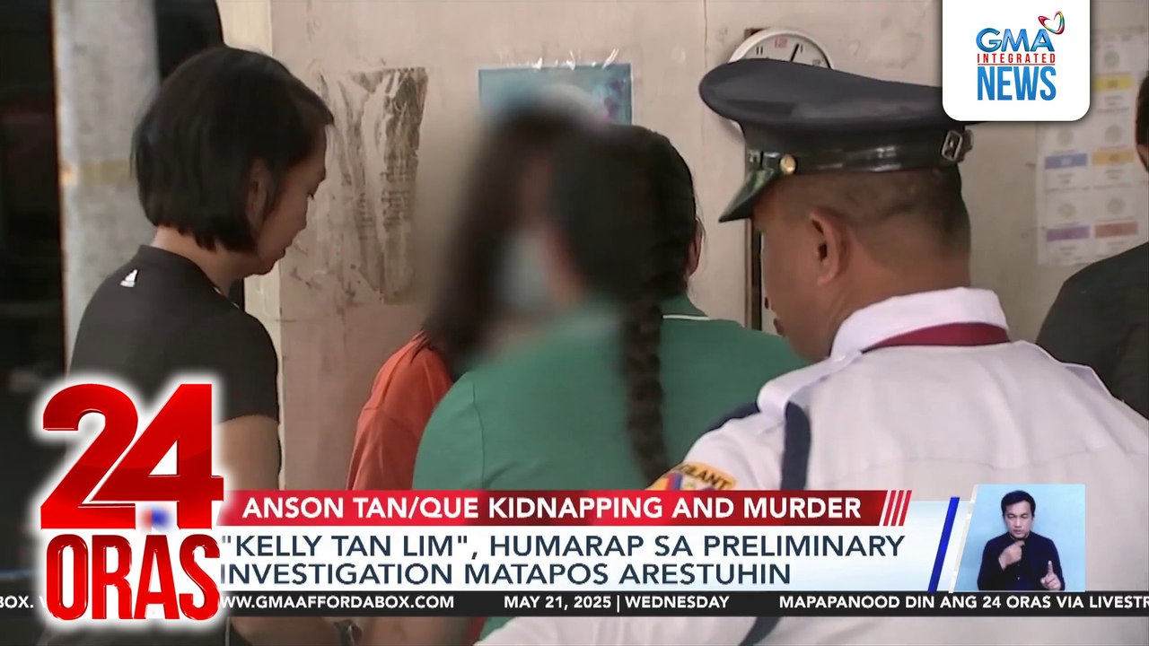 “Kelly Tan Lim,” humarap sa preliminary investigation matapos arestuhin | 24 Oras