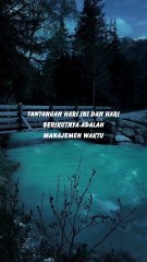 tantangan hari ini dan hari berikutnya adalah manajemen waktu