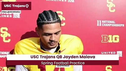 USC quarterback Jayden Maiava on spring football improvements