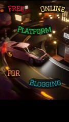 Free Online Platform For Blogging