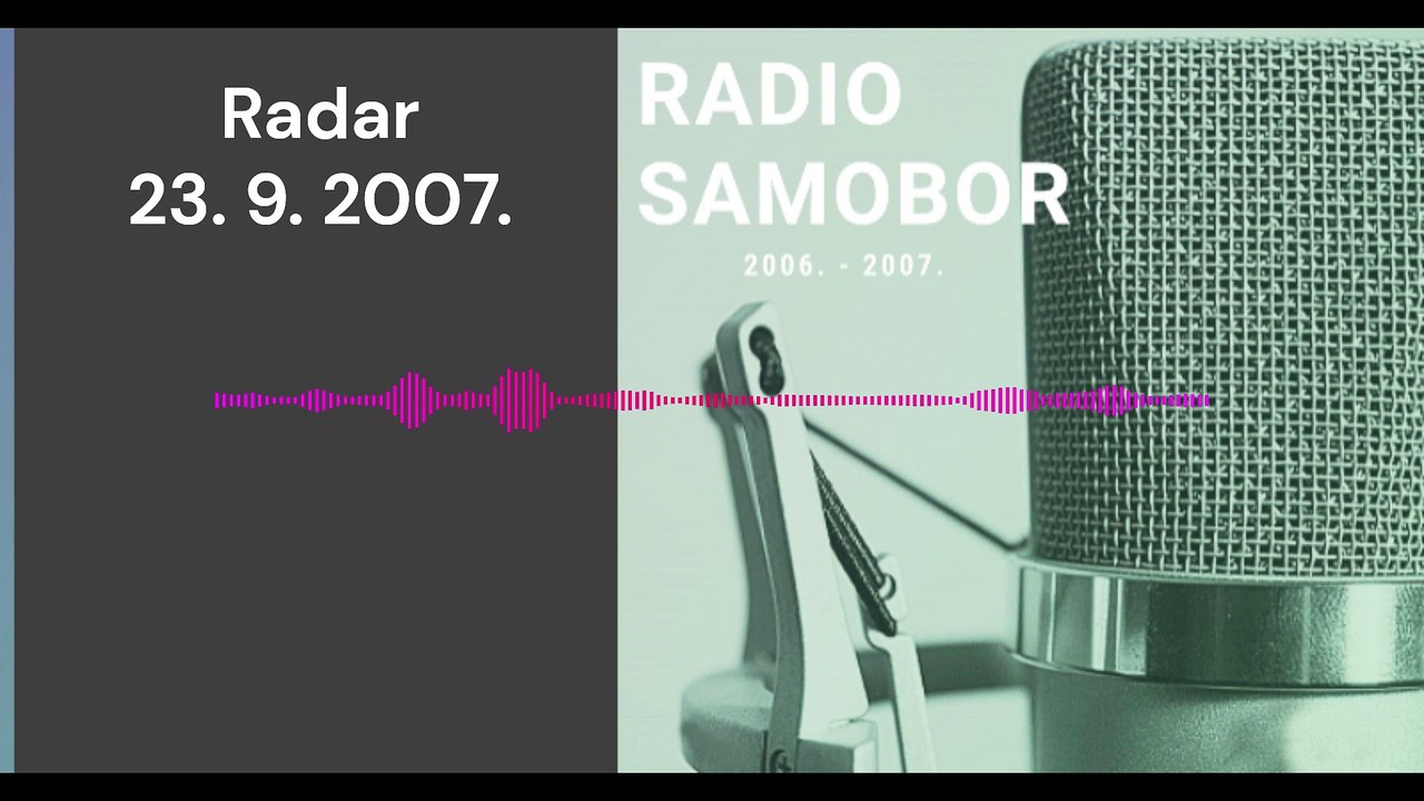 Radar - 23. 9. 2007.