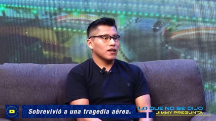 LO QUE NO SE  DIJO - Erwin Tumiri : el testimonio de un sobreviviente