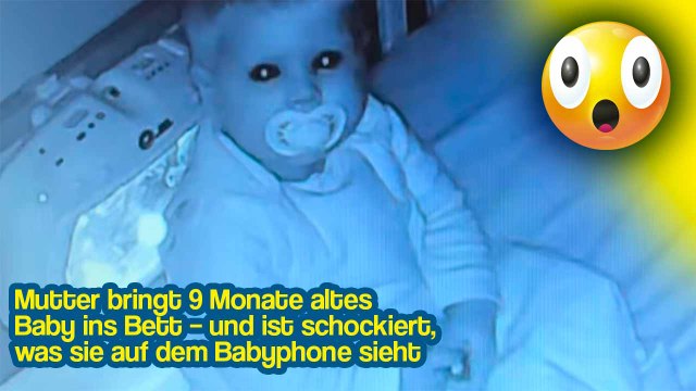 Video: Mutter bringt 9 Monate altes Baby ins Bett – und ist schockiert, was sie auf dem Babyphone sieht