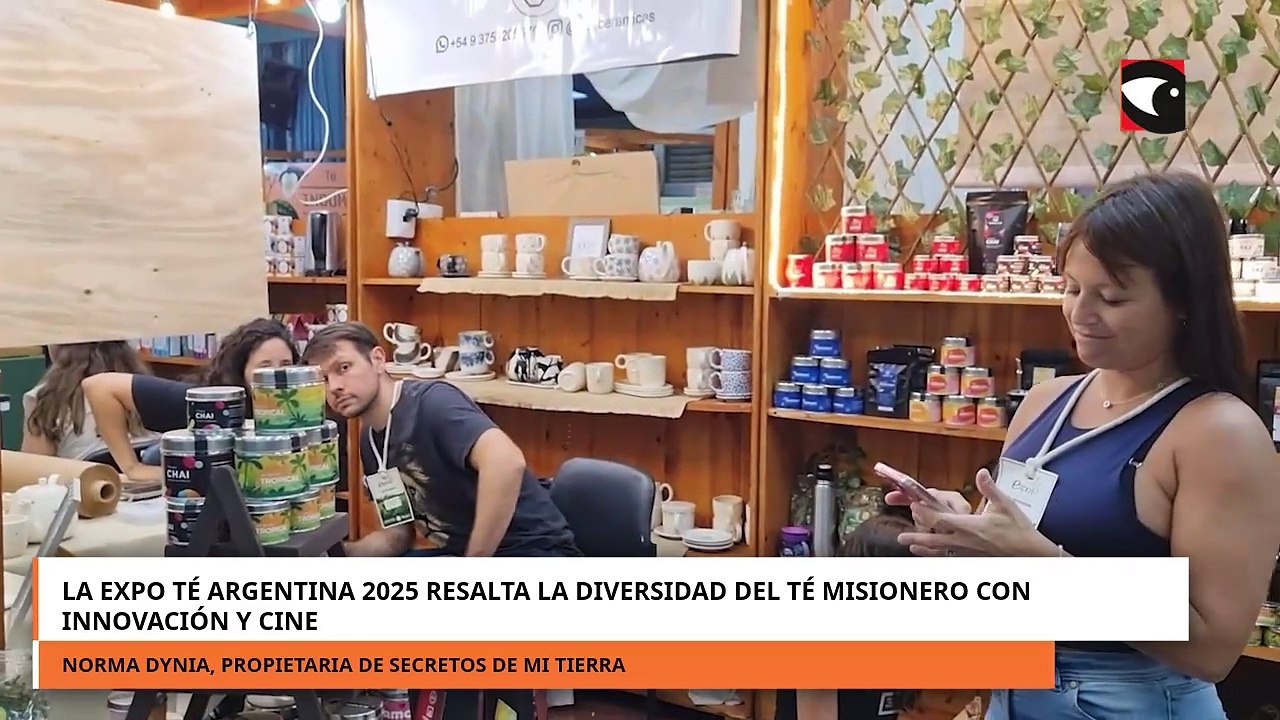 La Expo Té Argentina 2025 resalta la diversidad del té misionero con innovación y cine