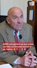 Le général deuxième section André Coustou prévient :« Si ça finit mal pour eux, ce sera bien mérité. »Des mots qu’on n’a pas l’habitude d’entendre dans la bouche d’un officier.