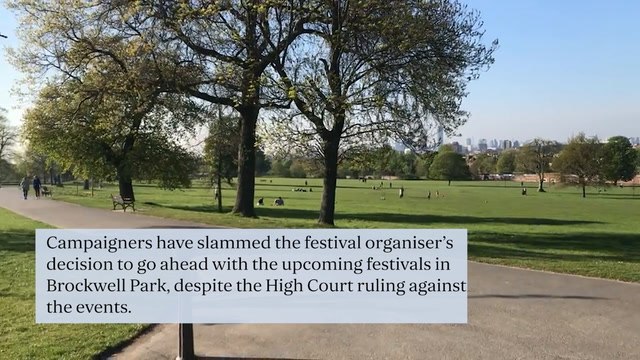Campaigners set to challenge festival organiser's decision to proceed with Brockwell Park events as planned