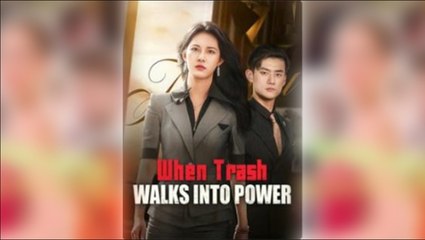 When Trash Walks Into Power - Full HD Movie