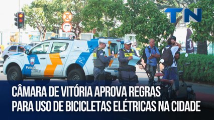 Câmara de Vitória aprova regras para uso de bicicletas elétricas na cidade
