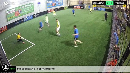 But de Erevan B - T Es Pas Pret Fc