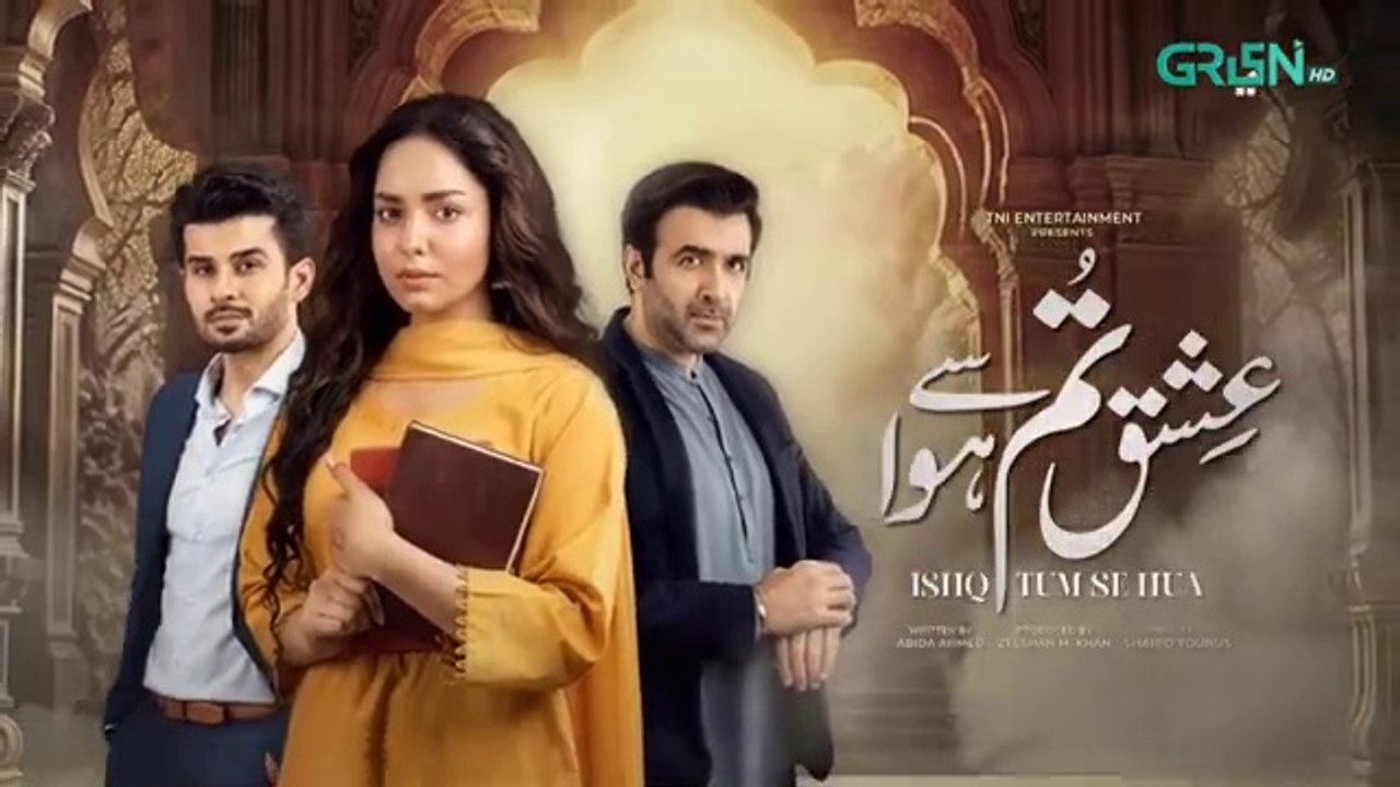 Ishq Tum Se Hua Episode 22 (Subtitles) 20th May 2025 - Fahad Sheikh - Sukaina Khan - Hassan Ahmed
