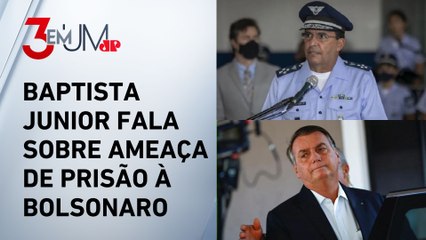 Suposto golpe: Ex-comandante da FAB confirma reunião com Bolsonaro