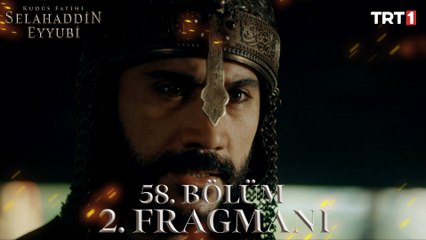 Kudüs Fatihi Selahaddin Eyyubi 58. Bölüm 2. Fragmanı (Final)