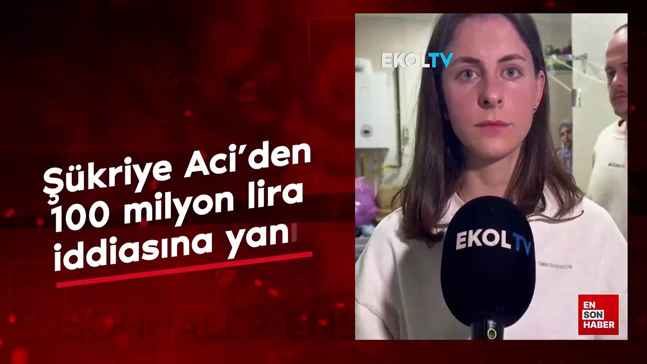 Oğuz Murat Aci’nin eşi Şükriye Aci'den 100 milyon lira iddiasına yanıt