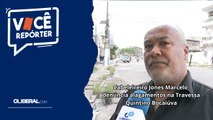 Cabeleireiro Jones Marcelo, denúncia alagamentos na Travessa Quintino Bocaiúva