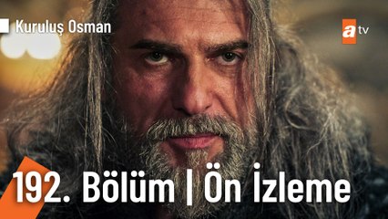 Kuruluş Osman 192. Bölüm Ön İzleme
