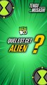 Quel est cet ALIEN ? #3