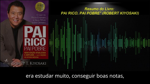 Resumo do livro Pai Rico Pai Pobre de Robert Kiyosaki: A Verdade Que Ninguém Te Conta Sobre Dinheiro