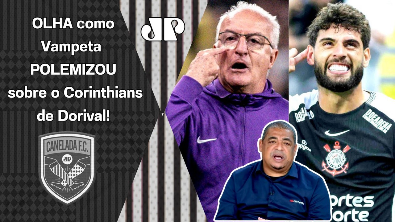 "ISSO É TUDO MENTIRA! E EU VOU FALAR! O Corinthians com o Dorival está..." Vampeta POLEMIZA!