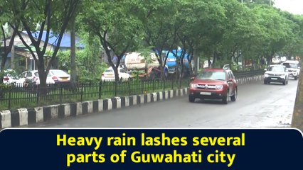 Heavy rain lashes several parts of Guwahati city