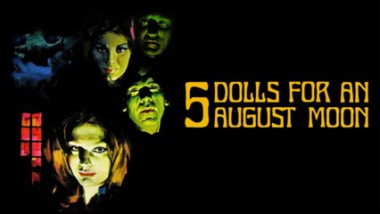 Five dolls for an August moon (1970) (ENG) HD