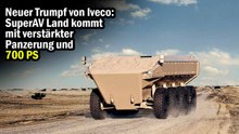 Neuer Trumpf von Iveco: SuperAV Land kommt mit verstärkter Panzerung und 700 PS