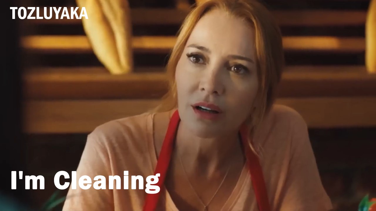 I'm Cleaning - Tozluyaka