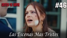 Las Escenas Mas Tristes #46 - Gritos De Amor