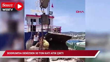 Bodrum'da denizden 30 ton katı atık çıktı