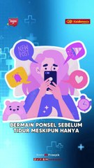 6 Dampak Buruk Akibat Sering Bermain Ponsel Sebelum Tidur