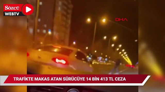Otomobiliyle trafikte makas atan sürücüye 14 bin 413 TL ceza