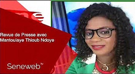 Revue de Presse du 22 Mai 2025 avec Mantoulaye Thioub Ndoye