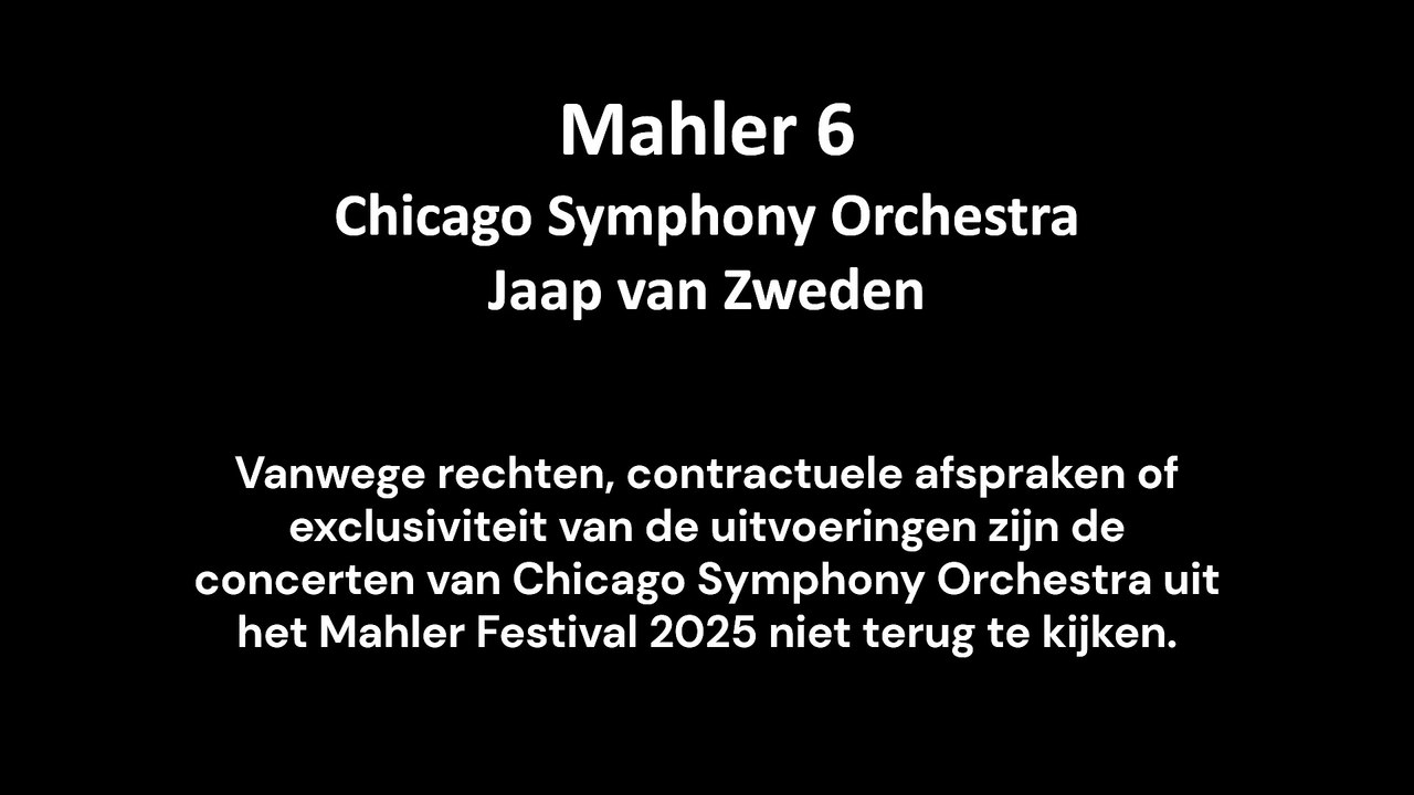 Mahler Festival - Mahler Symfonie nr. 6 - 14 mei 2025