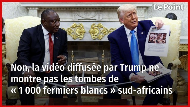 Non, la vidéo diffusée par Trump ne montre pas les tombes de « 1 000 fermiers blancs » sud-africains