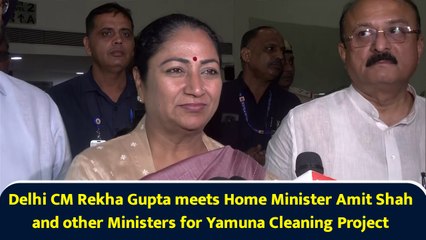 Delhi CM Rekha Gupta meets Home Minister Amit Shah and other Ministers for Yamuna Cleaning Project