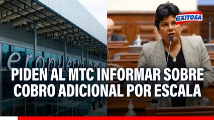 Jorge Chávez: Norma Yarrow pide al MTC informar sobre cobro adicional a pasajeros por escala en aeropuerto